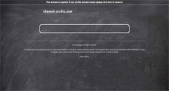 Desktop Screenshot of channel-arabia.com